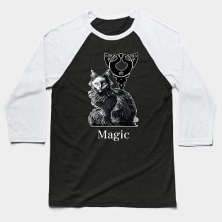 Magic Black Cat - White Outline Version - Magic Quote Baseball T-Shirt